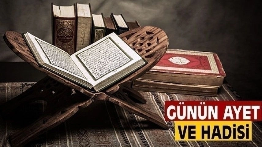 Günün Ayet ve Hadisi | 31.07.2024
