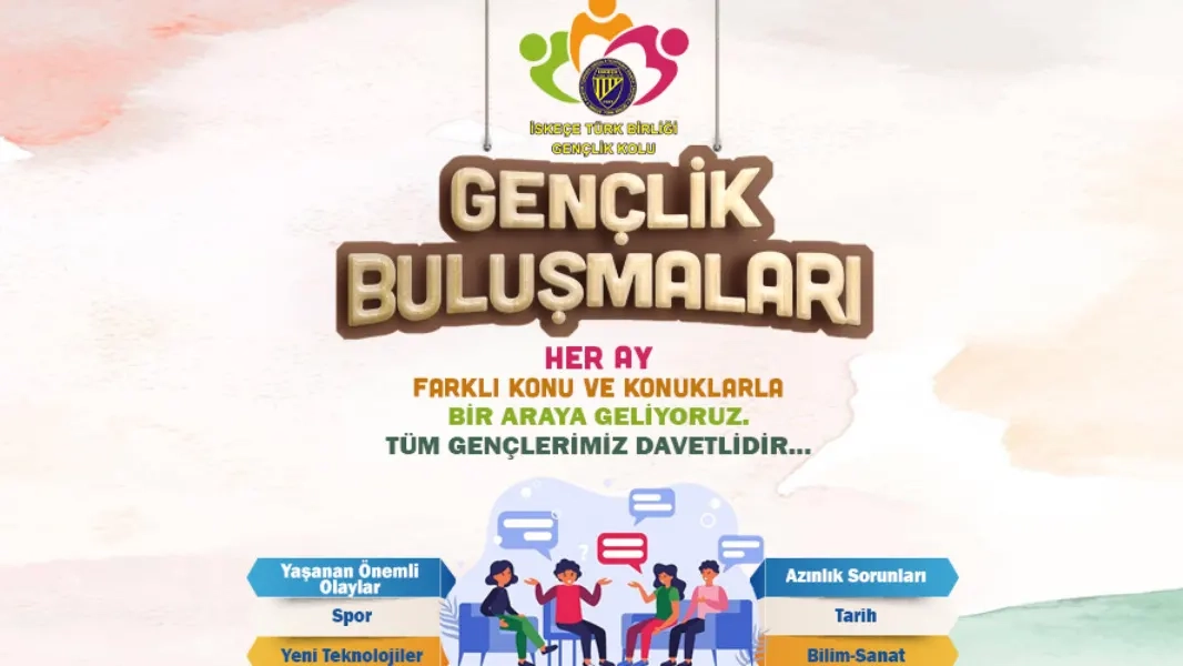 İskeçe Türk Birliği Gençlik Buluşmaları başlıyor