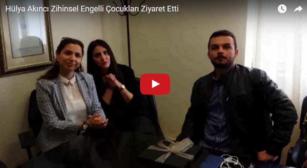 Hülya Akıncı Zihinsel Engelli Çocukları Ziyaret Etti (VİDEO)