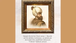 Yıldırım lakaplı adil ve cesur Osmanlı padişahı: I. Bayezid