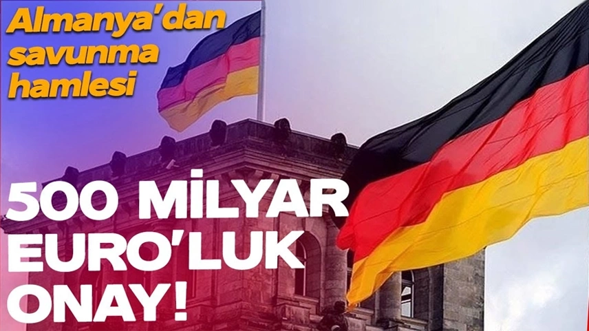 Almanya'da 500 milyar euroluk savunma fonu yasalaştı
