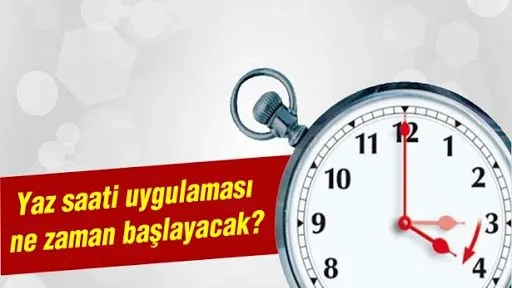 2025 yaz saati uygulaması ne zaman başlıyor?