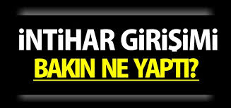 Kan Donduran İntihar Girişimi