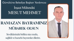 Gümülcine Belediye Başkan Yardımcısı Mesut Mehmet'ten bayram mesajı