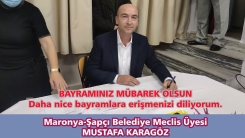 Maronya-Şapçı Belediye Meclis Üyesi Mustafa Karagöz'den bayram mesajı