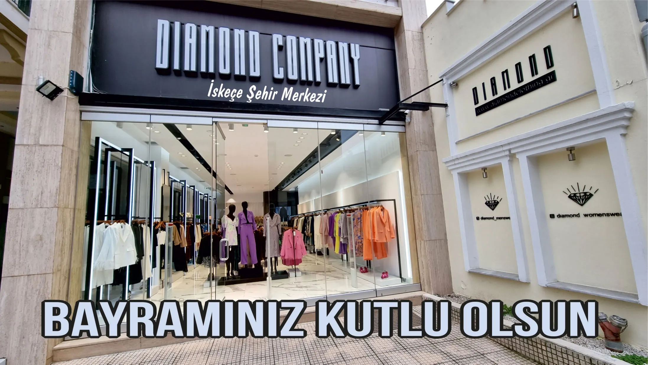 "DİAMOND" mağazaları sahibi ve çalışanları huzur dolu bir bayram geçirmenizi dilerler