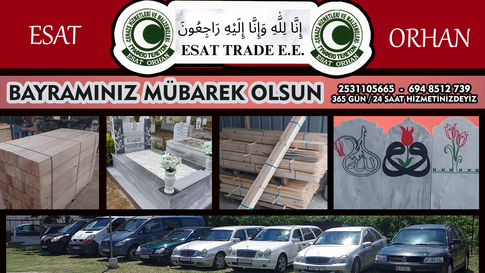 Cenaze Hizmetleri ESAT TRADE E.E Şirketi Sahibi ORHAN ESAT'tan tebrik