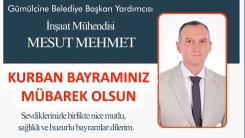 Gümülcine Belediye Başkan Yardımcısı Mesut Mehmet bayramınızı tebrik eder