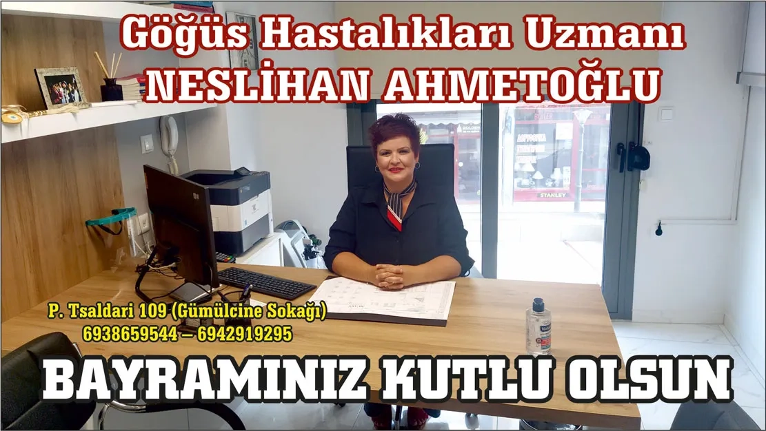 Göğüs Hastalıkları Uzmanı NESLİHAN AHMETOĞLU herkese hayırlı bayramlar diler