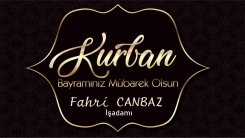 İskeçeli İş adamı FAHRİ CANBAZ mutlu ve huzurlu bir bayram geçirmenizi temenni eder