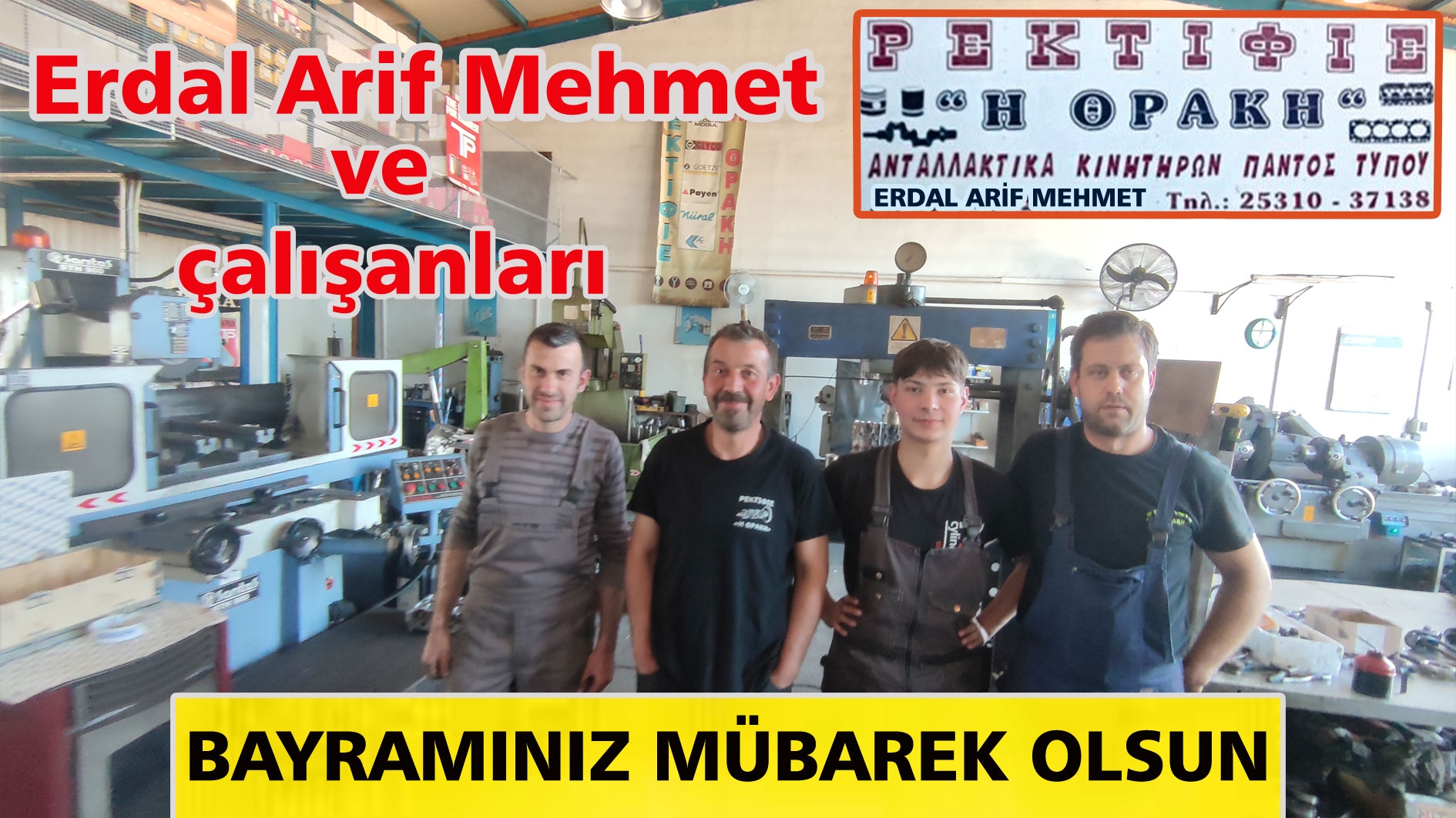 ΡEΚΤΙΦΙΕ Η ΘΡΑΚΗ sahibi ERDAL ARİF MEHMET ve çalışma arkadaşları bayramınızı kutlarlar