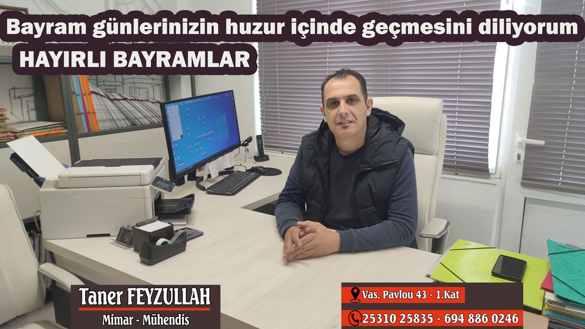Mimar-Mühendis Taner Feyzullah hayırlı bayramlar diler