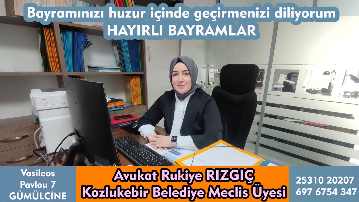 Kozlukebir Belediye Meclis Üyesi Av. Rukiye Rızgıç hayırlı, bereketli bayramlar diler