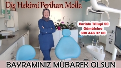 Diş Hekimi Perihan Molla bayramınızı tebrik eder