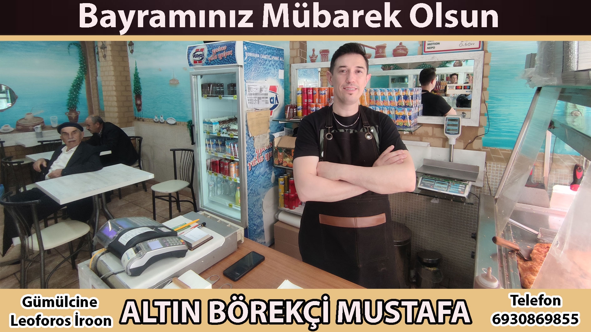 Gümülcine'deki Altın Börek sahibi Mustafa hayırlı ve bereketli bayramlar diler