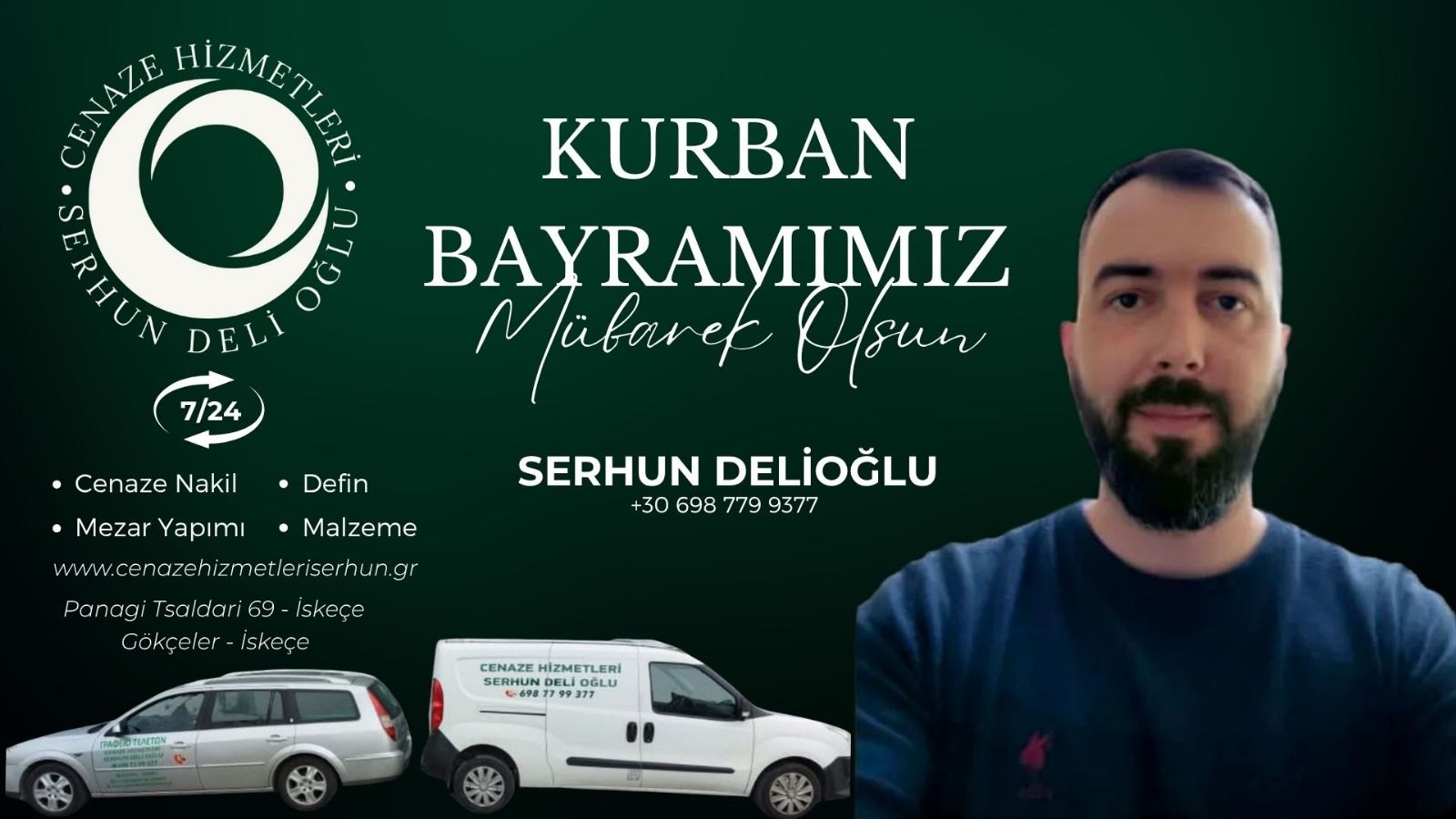 Cenaze Hizmetleri SERHUN DELİOĞLU kurban bayramınızı en içten dilekleriyle tebrik eder