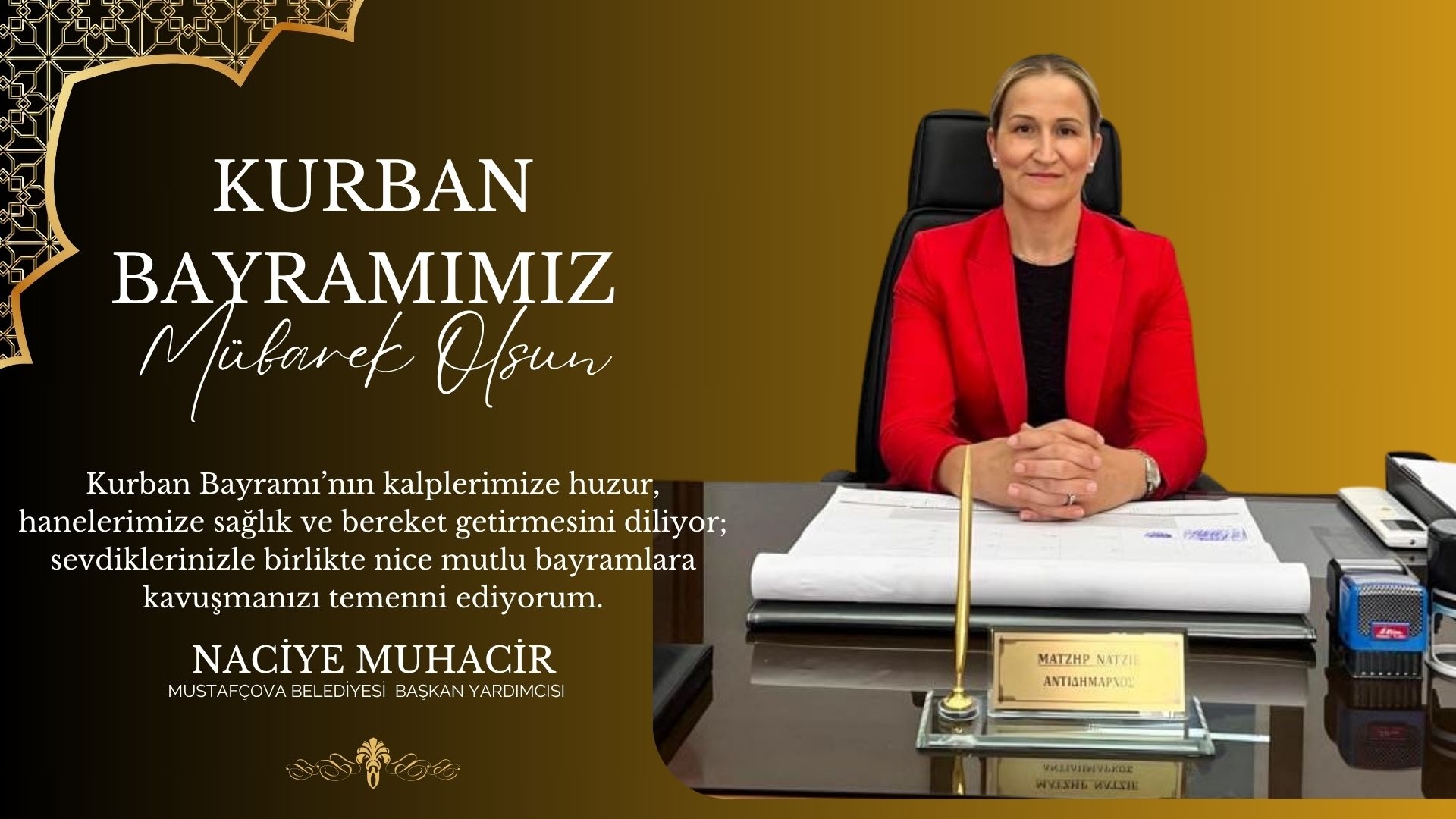 Mustafçova Belediye Başkan Yardımcısı NACİYE MACIR Kurban bayramınızı en içten dilekleriyle kutlar