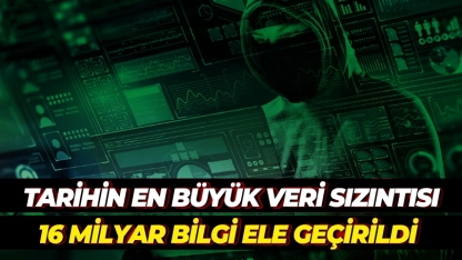 Tarihin en büyük veri sızıntısı: 16 milyar hesap bilgisi ele geçirildi