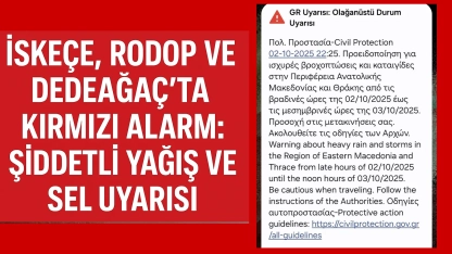 Doğu Makedonya Trakya bölgesinde kırmızı alarm: Olağanüstü durum uyarısı