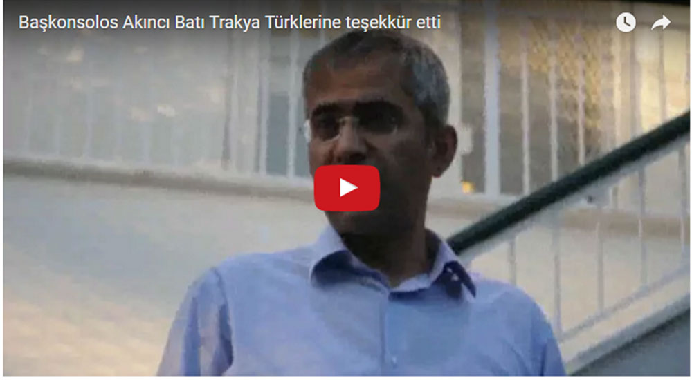 Başkonsolos Akıncı Batı Trakya Türklerine teşekkür etti (VİDEO)