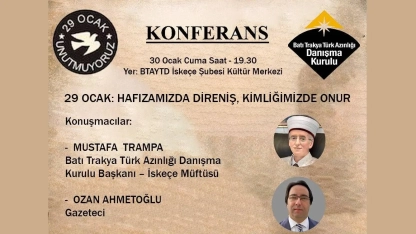 Batı Trakya Türk Azınlığı Danışma Kurulu’ndan anlamlı konferans