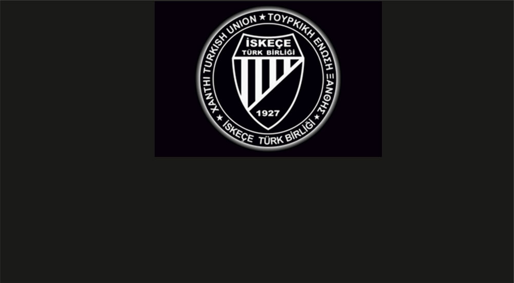 İskeçe Türk Birliği'nden Kınama ve Başsağlığı