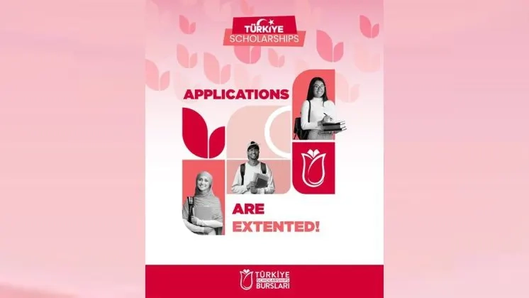  2026 Türkiye Bursları'na başvuru süresi 25 Şubat’a kadar uzatıldı