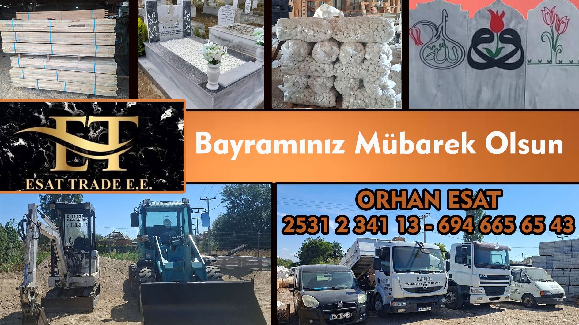 ESAT TRADE E.E Şirketi Sahibi ORHAN ESAT hayırlı bayramlar diler