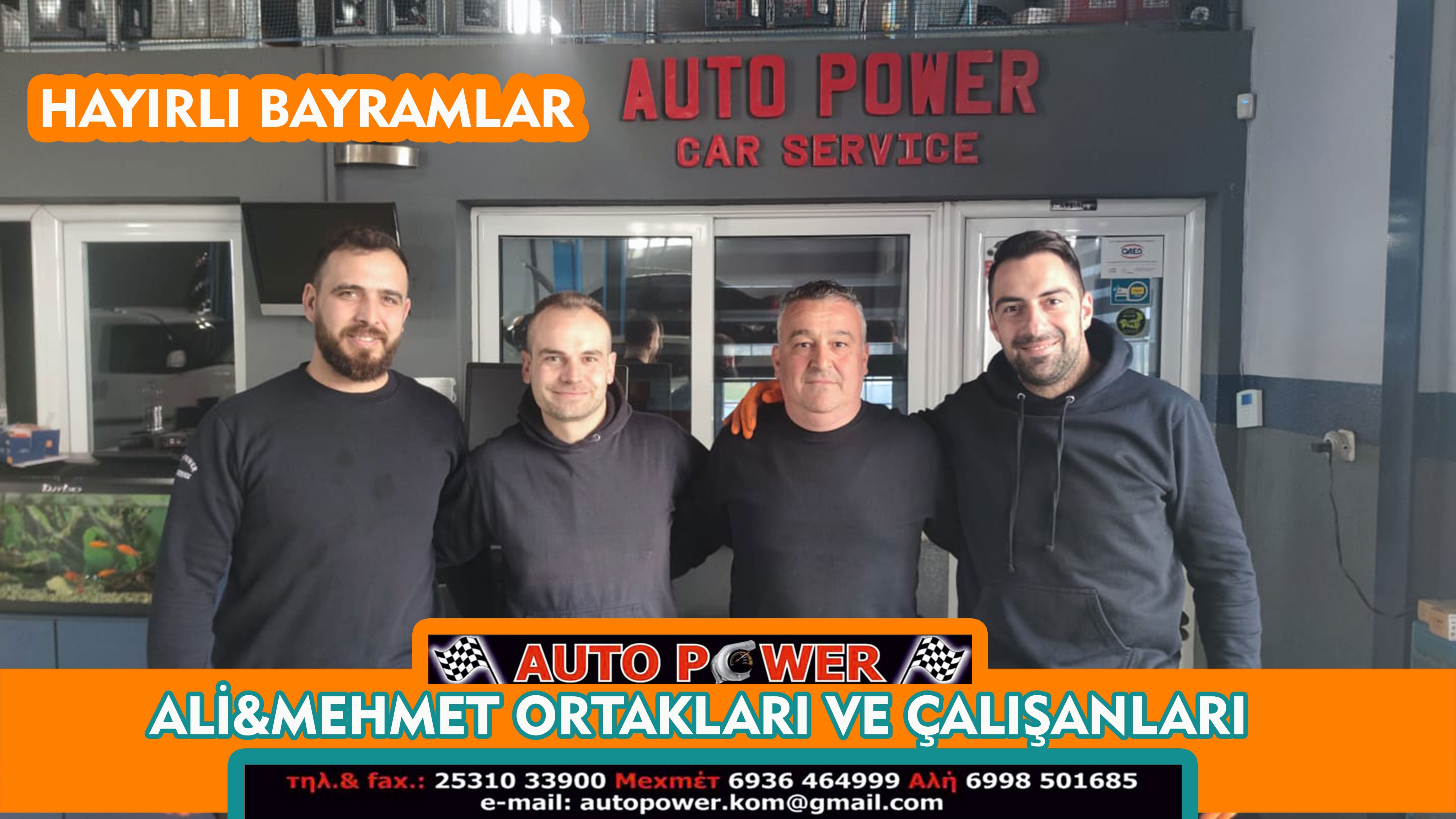 AUTO POWER ortakları ALİ ve MEHMET ile çalışanları hayırlı bayramlar diler 