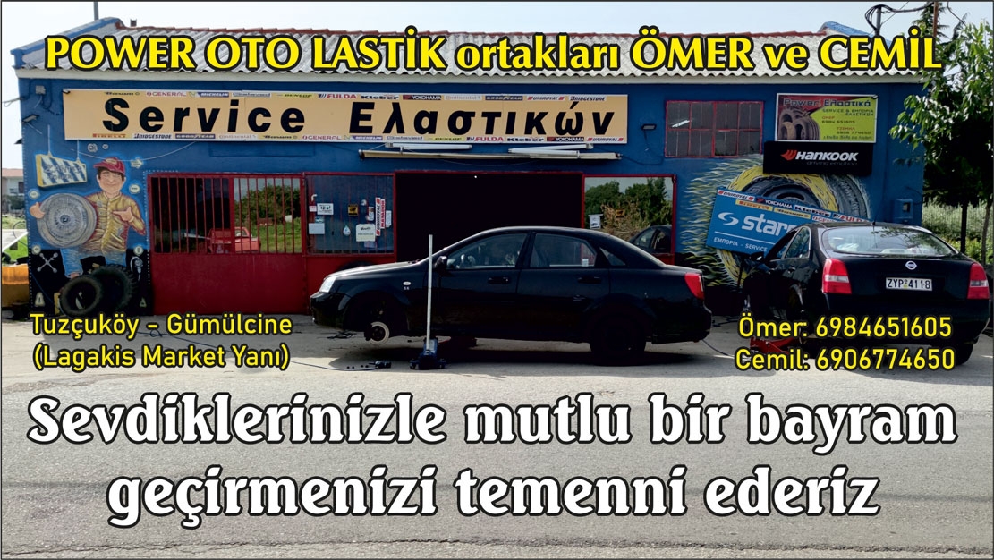 POWER OTO LASTİK ortakları ÖMER ve CEMİL mutlu ve huzur dolu bir bayram geçirmenizi diler