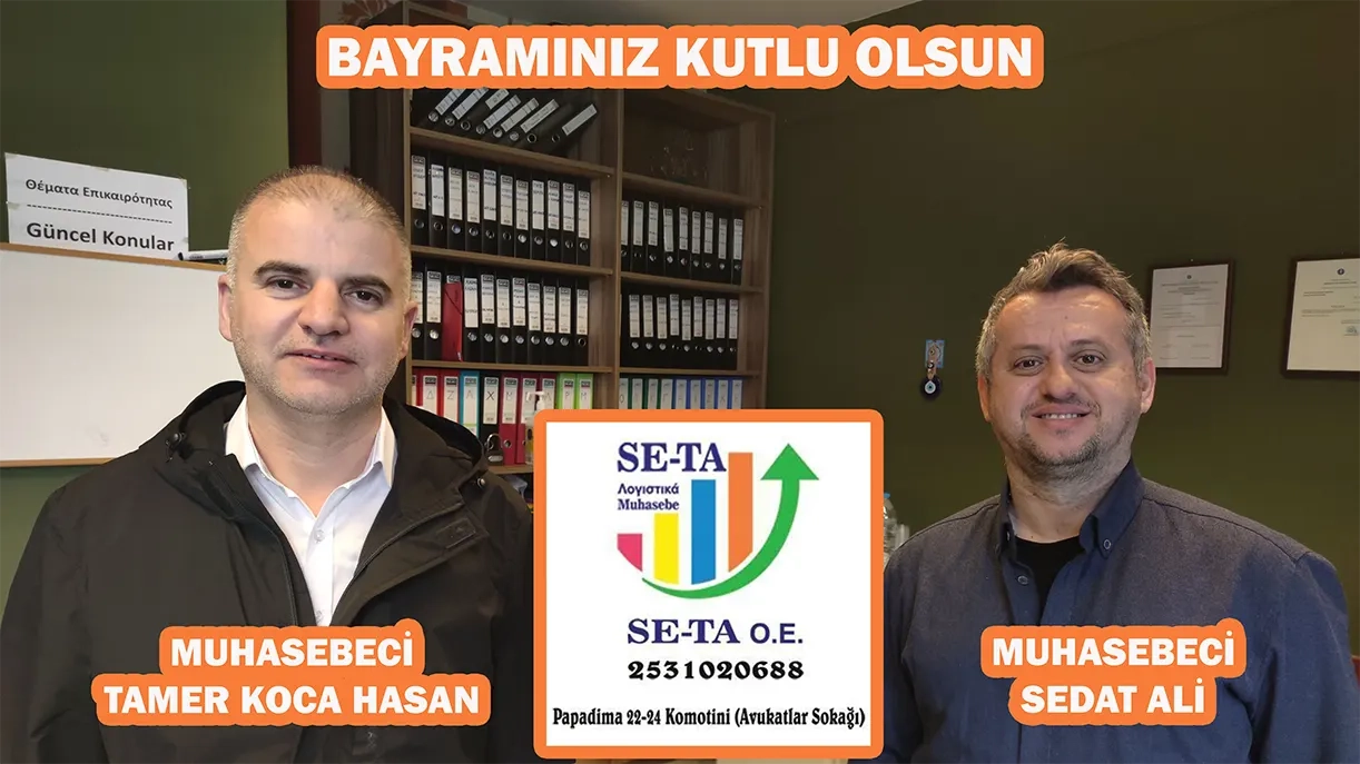 SETA MUHASEBE şirketi ortakları TAMER KOCA HASAN ve SEDAT ALİ herkese hayırlı bayramlar diler