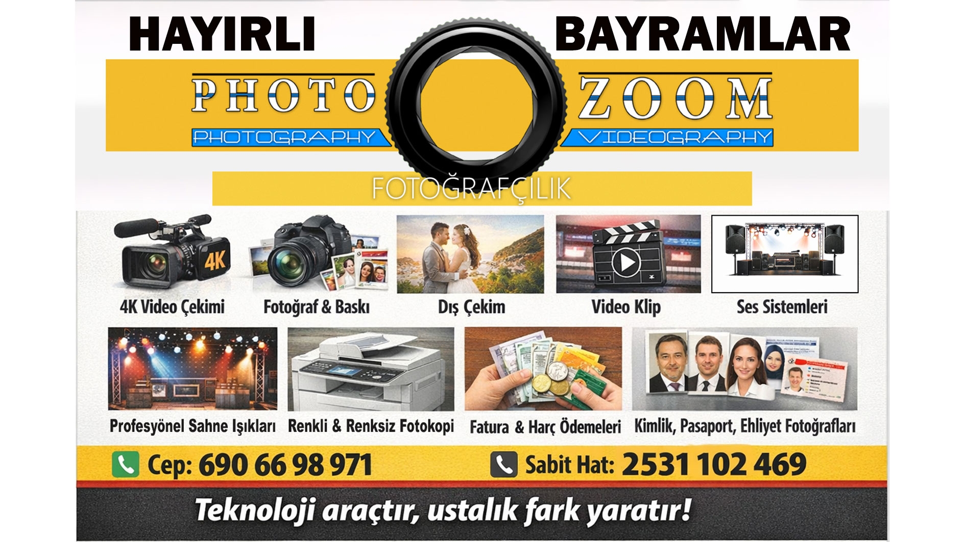Video kamera çekimi ve fotoğrafçılık alanında hizmet veren PHOTO ZOOM Ramazan bayramınızı kutlar
