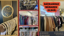 NEŞE BUTİK ailesi sevdiklerinizle birlikte mutlu ve huzur dolu bir bayram geçirmenizi diler