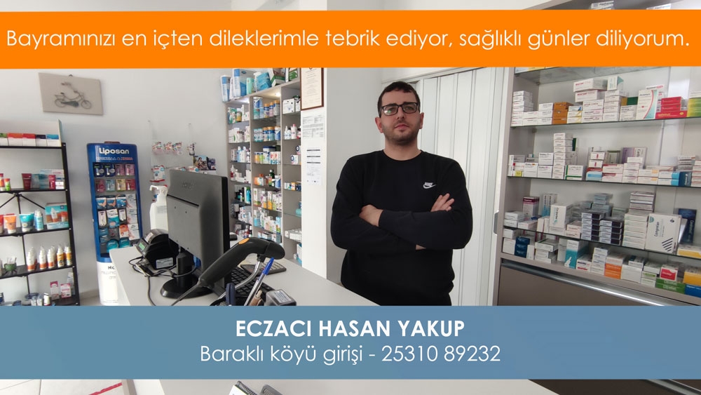 Baraklı köyünde halka hizmet veren Eczacı HASAN YAKUP Ramazan bayramınızı en içten dilekleriyle kutlar