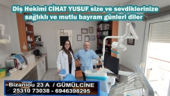 Diş Hekimi Cihat Yusuf  sevdiklerinizle sağlıklı ve mutlu bir bayram geçirmenizi temenni eder