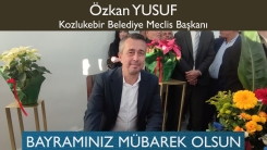 Kozlukebir Belediye Meclis Başkanı Özkan YUSUF tüm soydaşlarımızın Ramazan bayramını kutlar