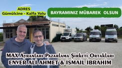 MAX Ayranları Pazarlama Şirketi ortakları ENVER ALİ AHMET ve İSMAİL İBRAHİM bereketli ve mutlu bir bayram geçirmenizi temenni ederler