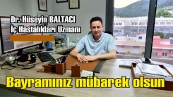 İç Hastalıkları Uzmanı Dr. Hüseyin Baltacı Ramazan bayramınızı en içten dilekleriyle kutlar 
