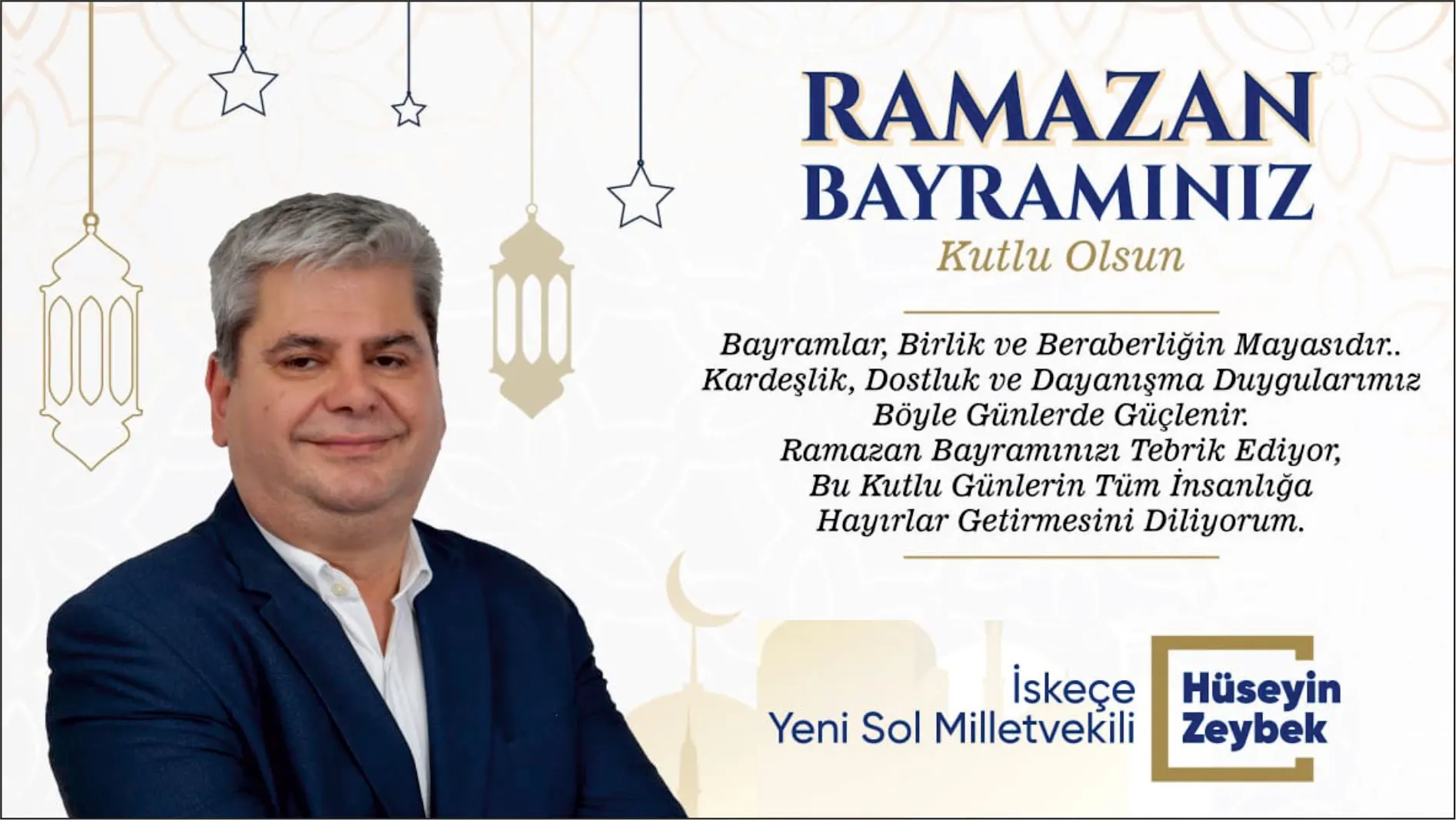 İskeçe Yeni Sol Milletkevili HÜSEYİN ZEYBEK'den Ramazan bayramı mesajı 