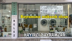 BELEZ OPTİK sahibi GÜLSEM BELEZ sevdiklerinizle mutlu bir bayram geçirmenizi diler 