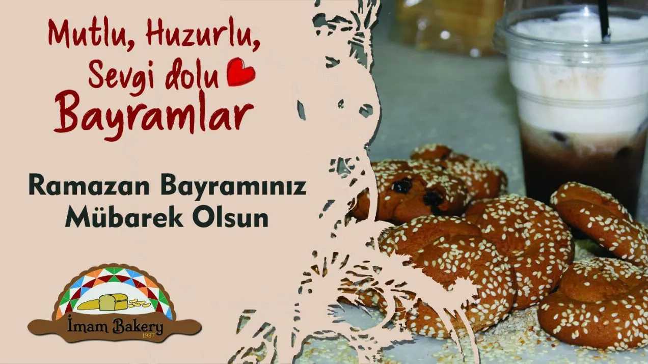 Ketenlik İMAM KARDEŞLER Fırını bereketli ve afiyet dolu bir bayram geçirmenizi temenni eder
