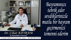 İç Hastalıkları Uzmanı Dr. Cihat BAYRAM tüm soydaşlarımızın ve İslam aleminin bayramını kutlar 