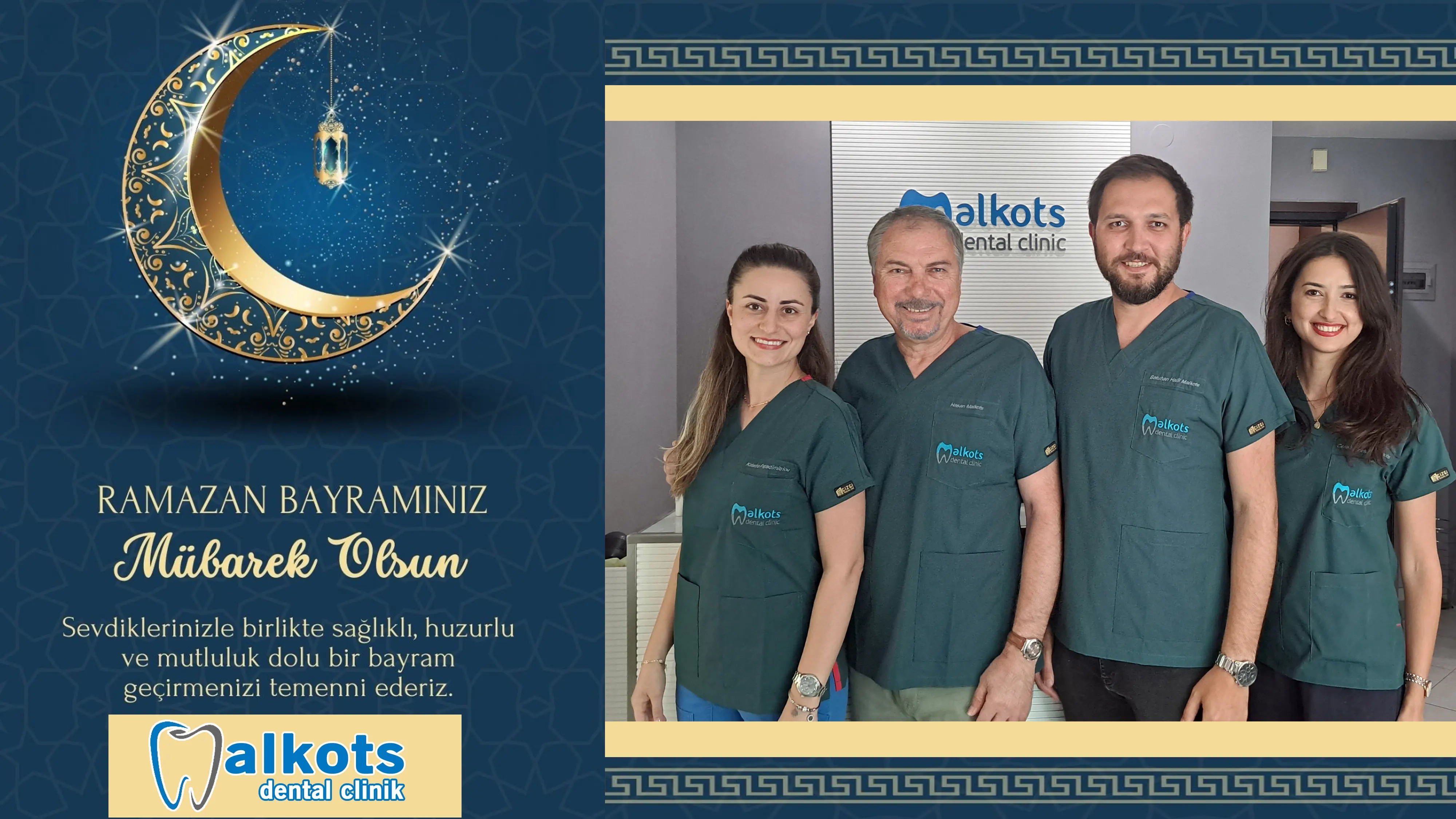 MALKOTS DENTAL CLİNİC Ailesi bayramınızı huzurlu ve mutlu bir şekilde geçirmenizi dilerler