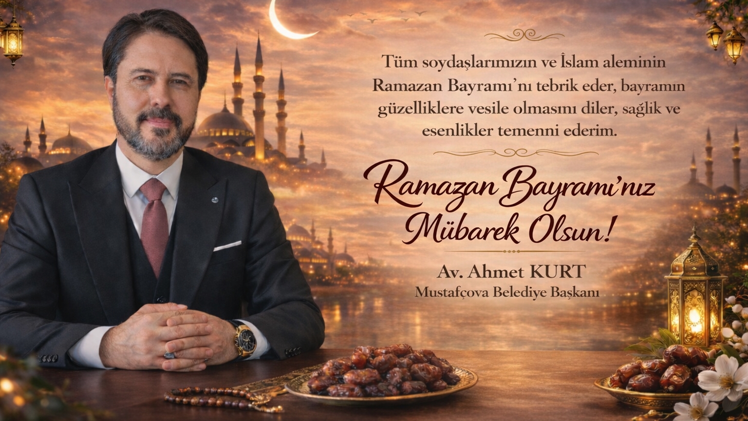 Mustafçova Belediye Başkanı Ahmet Kurt'tan Ramazan Bayramı tebriği