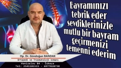 Ortopedi ve Travmatoloji Uzmanı Op. Dr. Gündoğan BANDAK'tan Ramazan bayramı mesajı