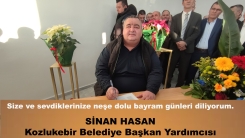 Kozlukebir Belediye Başkan Yardımcısı Sinan Hasan'dan bayram tebriği