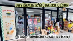 İskeçe'de MARKET alışverişinin yeni adresi MİNİ MARKET TO PAZARİ hayırlı bayramlar diler