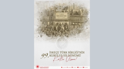 İskeçe Türk Birliği’nin 99. yılına Ankara’dan destek mesajı