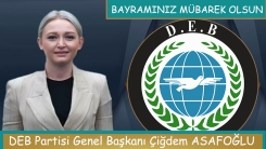 DEB Partisi Genel Başkanı Çiğdem ASAFOĞLU tüm Azınlığımızın Kurban bayramını en içten dilekleriyle kutlar, hayırlı bayramlar diler 