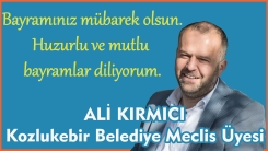 Kozlukebir Belediye Meclis Üyesi ALİ KIRMICI huzurlu ve mutlu bayramlar diler 